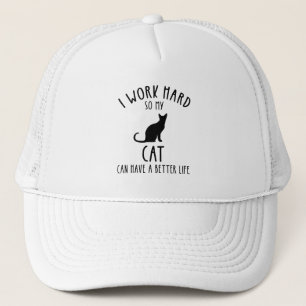 Ich arbeite hart, damit meine Katze ein besseres L Truckerkappe