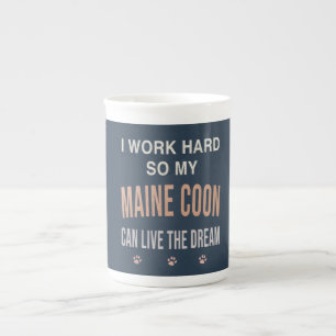 Ich arbeite hart, damit meine Maine Coon träumen k Prozellantasse