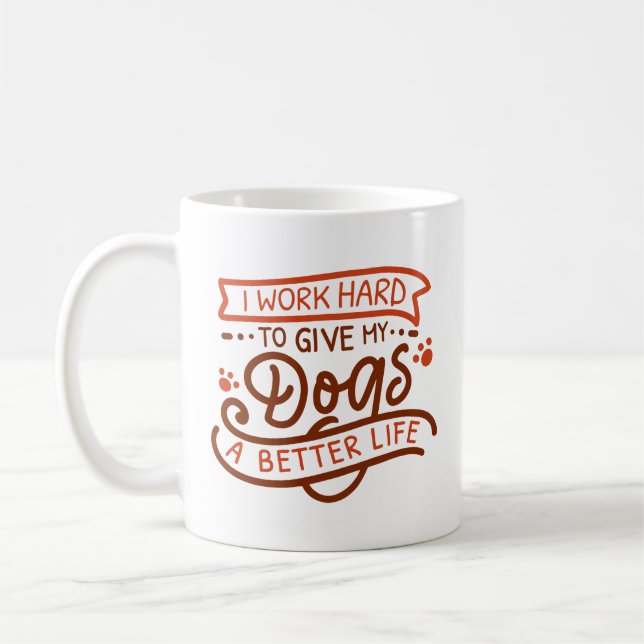 Ich arbeite harte Hunde Kaffeetasse (Links)