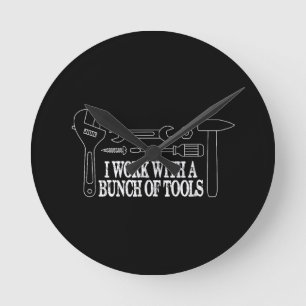 Ich arbeite mit einer Reihe von Werkzeugen - Funny Runde Wanduhr
