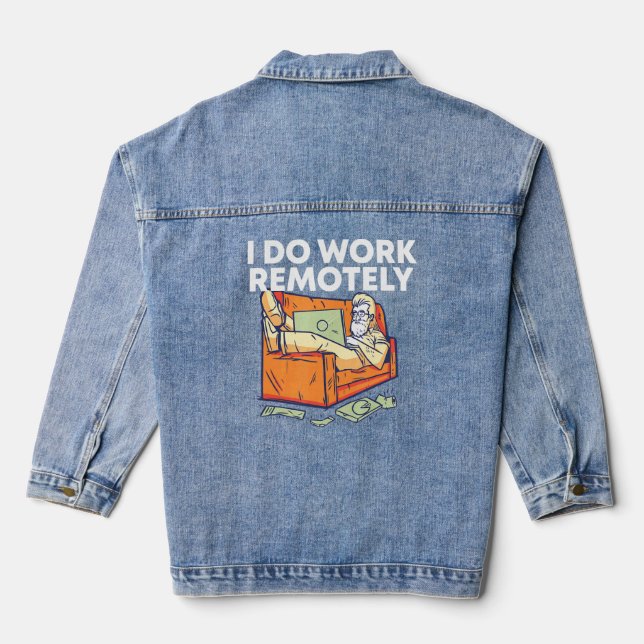 Ich arbeite remote von Zuhause-Mitarbeitern mit ST Jeansjacke (Rückseite)