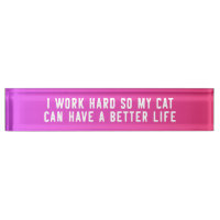 Ich arbeite schwer, also kann meine Katze ein