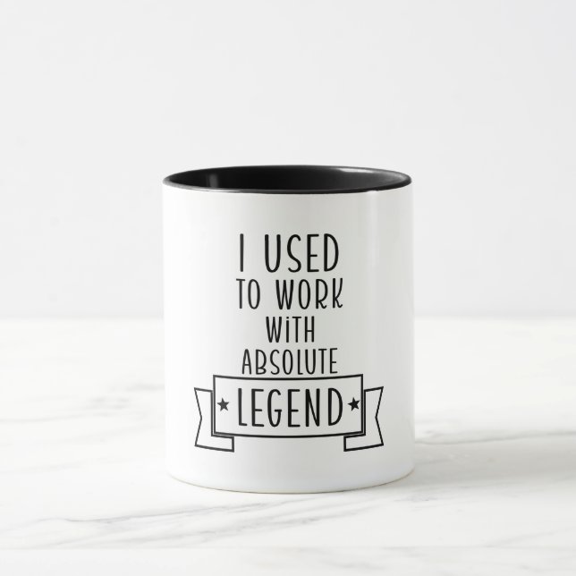 Ich arbeitete früher mit absoluten Legenden Tasse (Zentrum)