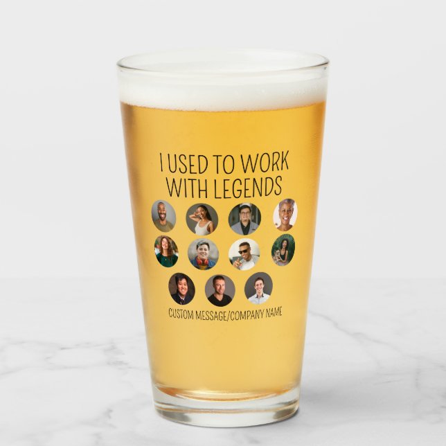 Ich arbeitete früher mit Legends 11 Coworker Foto Glas (Vorne (Gefüllt))