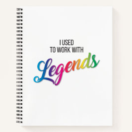 Ich arbeitete früher mit Legends Notebook Notizbuch