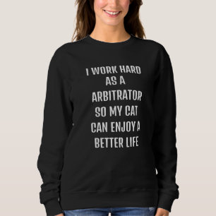 Ich arbeitete hart als Schiedsrichter für den Lebe Sweatshirt
