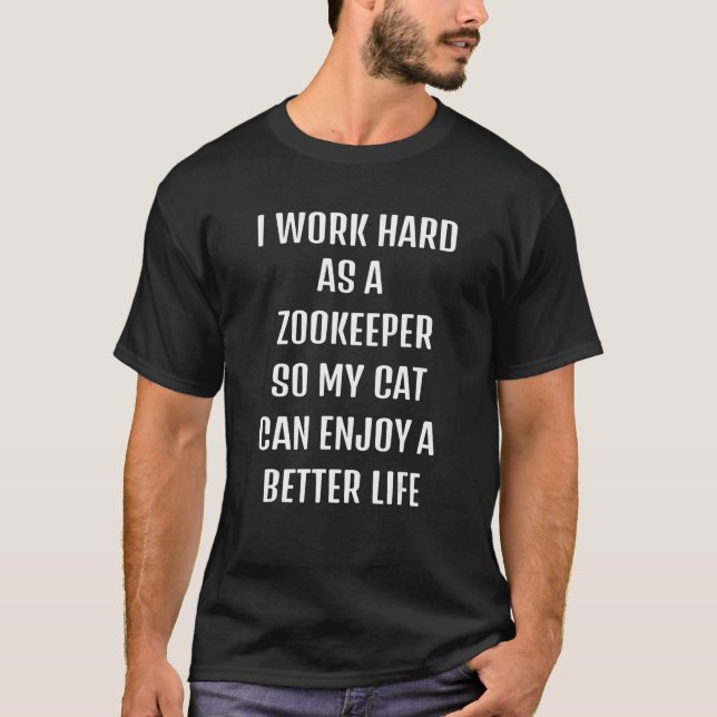Ich arbeitete hart als Zookeeper für meinen Lebens T-Shirt (Vorderseite)