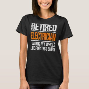 Ich arbeitete mein ganzes Leben lang für diesen mü T-Shirt
