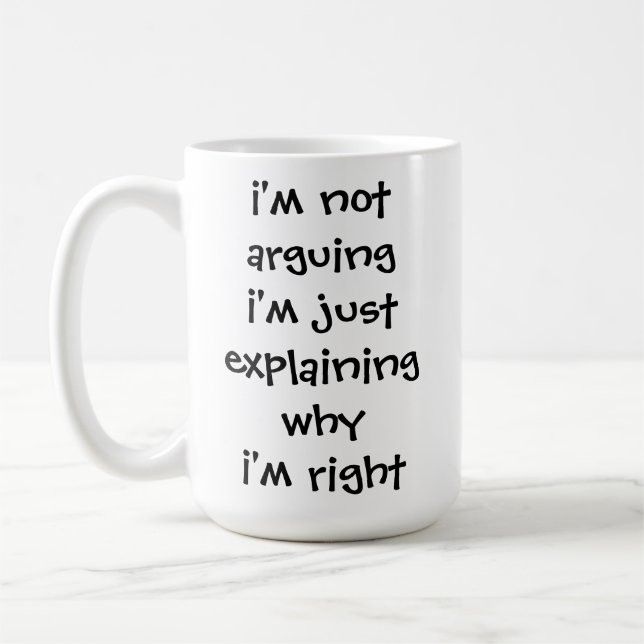 Ich argumentiere nicht, dass er nur erklärt, warum kaffeetasse (Links)
