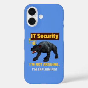 Ich argumentiere nicht, dass ich Funny IT Security iPhone 16 Hülle