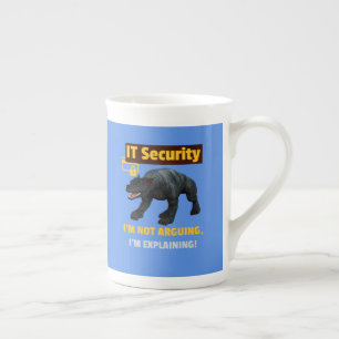 Ich argumentiere nicht, dass ich Funny IT Security Prozellantasse