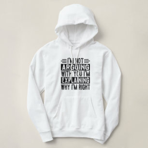 Ich argumentiere nicht, dass ich nur erkläre, waru hoodie