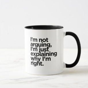Ich argumentiere nicht für eine Tasse