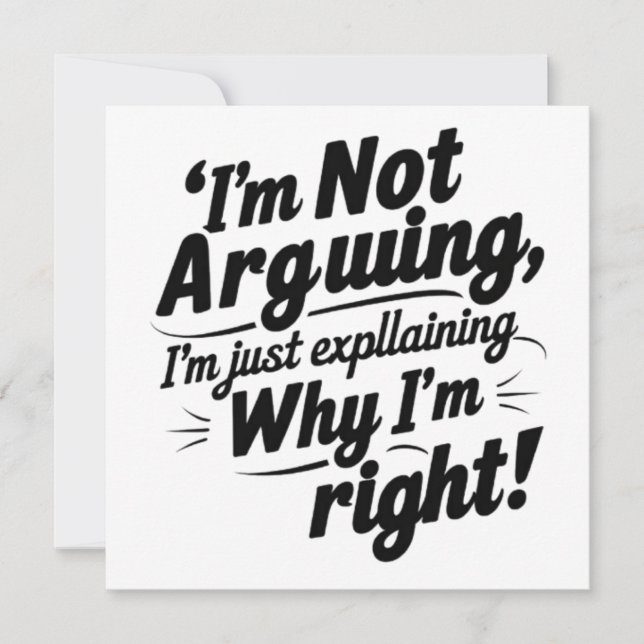 "Ich argumentiere nicht für Einladung" Einladung (Vorderseite)