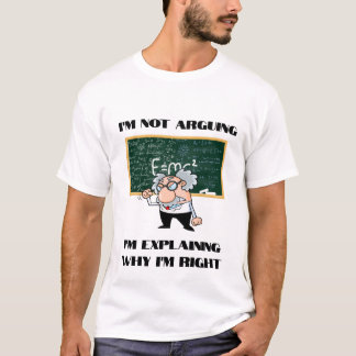 Ich argumentiere nicht, ich erkläre, warum ich rec T-Shirt
