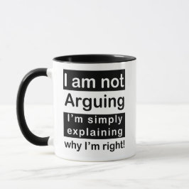 ICH ARGUMENTIERE NICHT TASSE