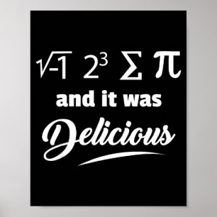 Ich aß ein Stück Kuchen und es war lecker Lustiger Poster