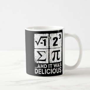 Ich aß etwas Kuchen und er war lecker Lustiger Pi- Kaffeetasse