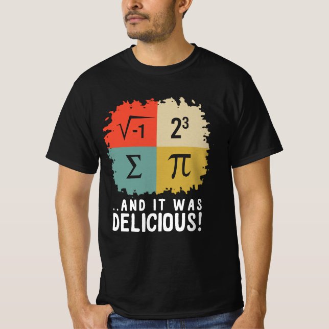 Ich aß etwas Kuchen und es war köstlich T-Shirt (Vorderseite)