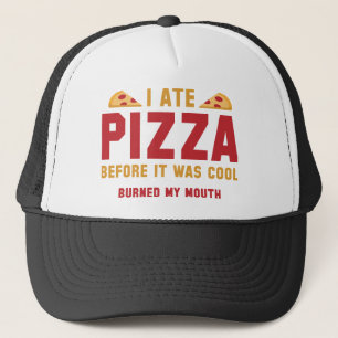 Ich aß Pizza, bevor es Cool war Truckerkappe