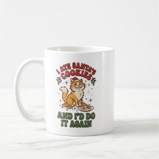 Ich aß Santas Kekse und würde es wieder tun Kaffeetasse