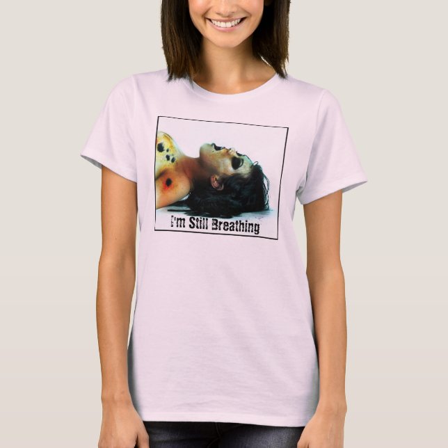 Ich atme noch T-Shirt (Vorderseite)