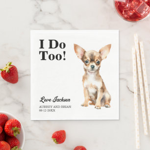 Ich auch! Chihuahua-Hunde-Foto-Hochzeit Serviette