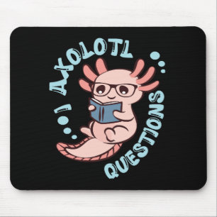 Ich Axolotl Fragen Mousepad
