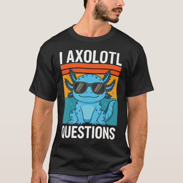 Ich Axolotl T-Shirt (Vorderseite)
