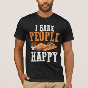 Ich backe die Leute glücklich Backwaren Koch Bake T-Shirt