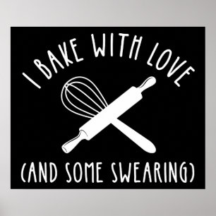 Ich backe mit Liebe (und etwas Schwitzen) Poster