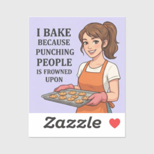 Ich backe, weil das Schlagen von Menschen nicht ge Aufkleber
