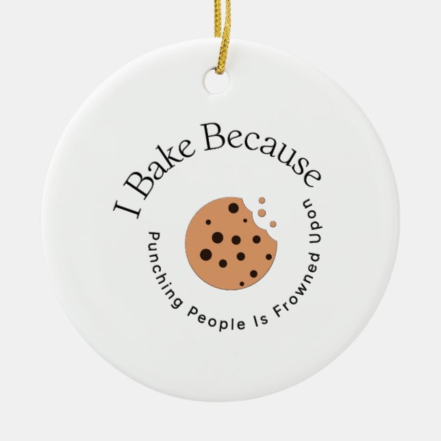 Ich backe, weil man Leute zum Punzieren erstarrt Keramik Ornament (Vorne)
