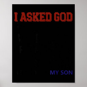 Ich bat Gott um einen Freund, er schickte mir mein Poster