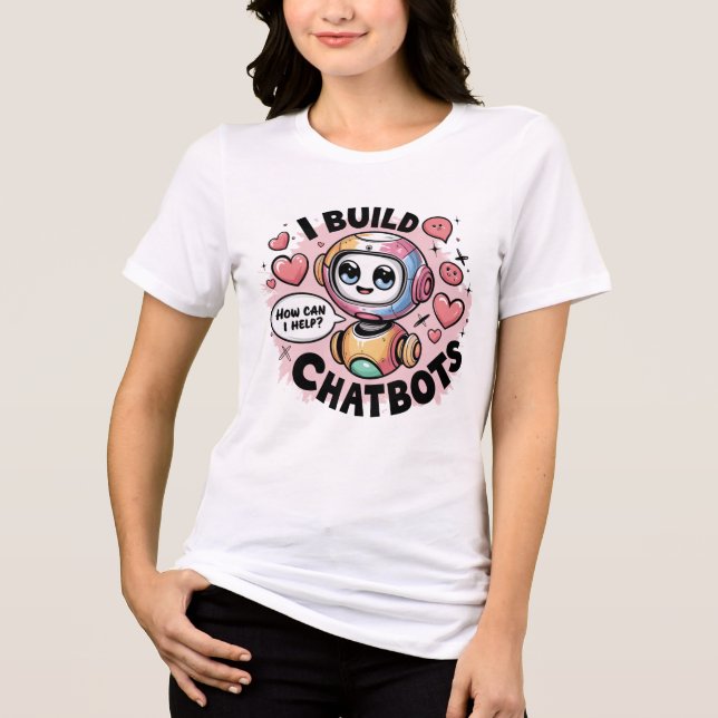 ❤️ Ich baue Chatbots Niedlichen AI Designer Creato Tri-Blend Shirt (Vorderseite)