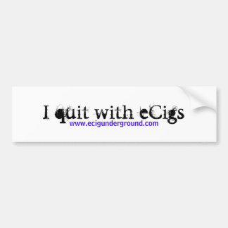 Ich beendigte mit eCigs - Autoaufkleber