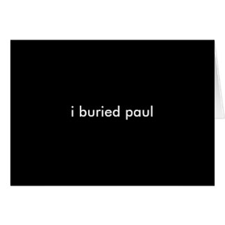 ich begrub paul~ Karte