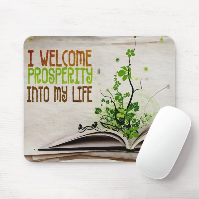"Ich begrüße Wohlstand" Motivation Affirmation Mousepad (Mit Mouse)