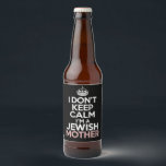 Ich Behalt nicht, dass ich eine jüdische Mutter Ha Bierflaschenetikett<br><div class="desc">Ich Behalt nicht,  dass ich eine jüdische Mutter Hanukkah bin</div>