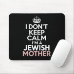 Ich Behalt nicht, dass ich eine jüdische Mutter Ha Mousepad<br><div class="desc">Ich Behalt nicht,  dass ich eine jüdische Mutter Hanukkah bin</div>