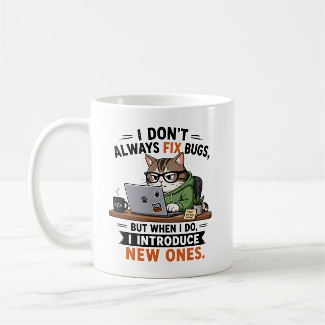 Ich behebe nicht immer Bugs Kaffeetasse (Links)