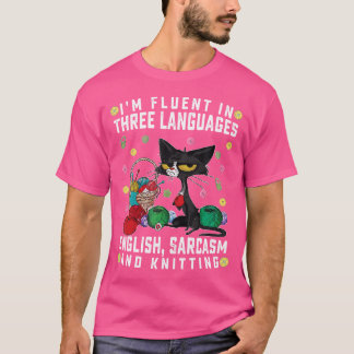 ICH BEHERRSCHE DREI SPRACHEN Englisch Sarkasmus UN T-Shirt