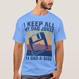 Ich Behielt alle meine Vater Witze in einem DadABa T-Shirt