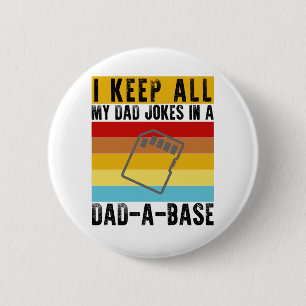Ich Behielt alle meine Vater-Witze in einem Vater- Button
