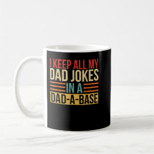Ich Behielt alle meine Vater Witze in einem Vater  Kaffeetasse