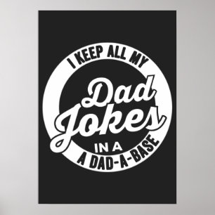 Ich Behielt alle meine Vater-Witze in einem Vater  Poster