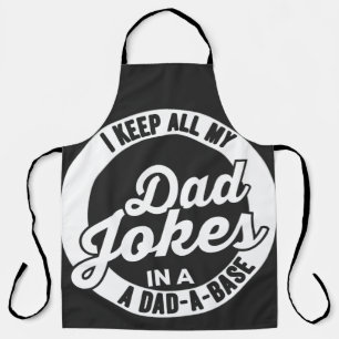 Ich Behielt alle meine Vater-Witze in einem Vater  Schürze