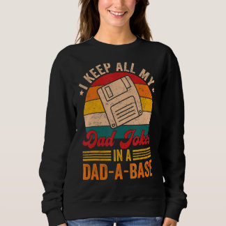 Ich Behielt alle meine Vater-Witze in einem Vater  Sweatshirt