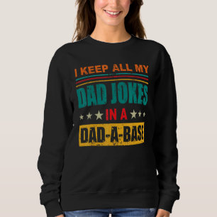 Ich Behielt alle meine Vater-Witze in einem Vater- Sweatshirt
