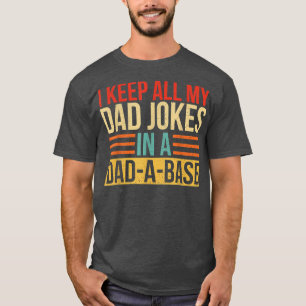 Ich Behielt alle meine Vater Witze in einem Vater T-Shirt